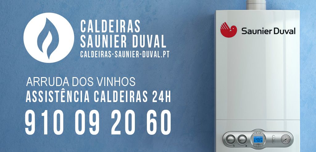 Assistência Caldeiras Saunier Duval Arruda Dos Vinhos
